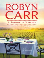 A summer in sonoma: Robyn Carr.