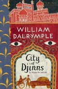 City of djinns: William Dalrymple.