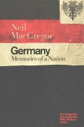 Germany : memories of a nation / Neil MacGregor.