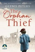 The orphan thief / Glynis Peters.