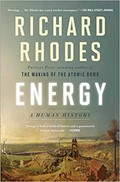 Energy : a human history / Richard Rhodes.