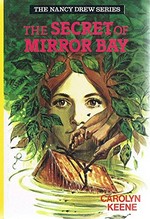 The secret of Mirror Bay / by Carolyn Keene.