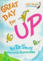 Great day for up / illus. by Quentin Blake.