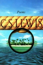 The collected poems of C. S. Lewis / edited by Walter Hooper.