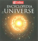 Collins encyclopedia of the universe / foreword by Martin Rees ; general editor, Ian Ridpath.