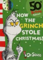 How the Grinch stole Christmas! by Dr. Seuss ; read by Rik Mayall.