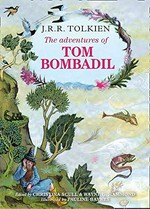 The adventures of Tom Bombadil and other verses from The red book / J.R.R. Tolkien ; with illustrations by Pauline Baynes ; edited by Christina Scull & Wayne G. Hammond.