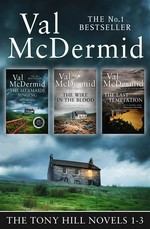 Val mcdermid 3-book thriller collection: The mermaids singing, the wire in the blood, the last temptation. Val Mcdermid.