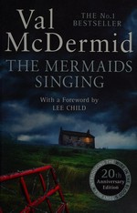 The mermaids singing / Val McDermid.
