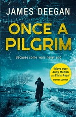 Once a pilgrim: John carr, book 1. James Deegan.