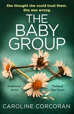 The baby group / Caroline Corcoran.