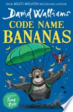 Code name bananas: David Walliams.