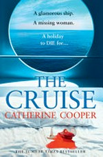 The cruise / Catherine Cooper.
