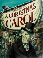 A Christmas carol / Charles Dickens ; illustrated by Brett Helquist.