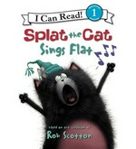 Splat the cat sings flat / text by Chris Strathearn ; interior illustrations by Robert Eberz.