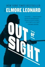 Out of sight / Elmore Leonard.