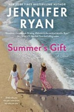 Summer's gift : a novel / Jennifer Ryan.