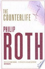 The counterlife / Philip Roth.