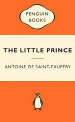 The little prince ; and, Letter to a hostage / Antoine de Saint-Exupery ; translated by T.V.F. Cuffe.