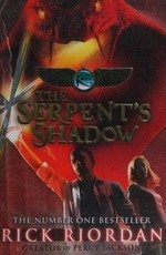 The serpent's shadow / Rick Riordan.