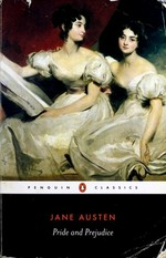 Pride and prejudice / Jane Austen ; edited with an introduction and notes by Vivien Jones ; with the original Penguin Classics introduction by Tony Tanner.