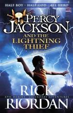 Percy jackson and the lightning thief: Percy jackson and the olympians series, book 1. Rick Riordan.