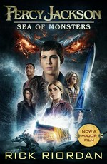 Percy jackson and the sea of monsters: Percy jackson and the olympians series, book 2. Rick Riordan.
