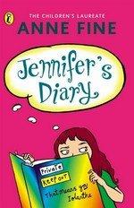 Jennifer's diary: Anne Fine.