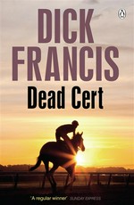 Dead cert: Dick Francis.