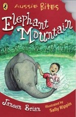 Elephant mountain / Janeen Brian ; illustrated by Sally Rippin.