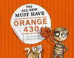 The all new must have Orange 430 / Michael Speechley.