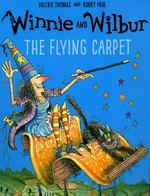 The flying carpet / Valerie Thomas and Korky Paul.