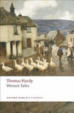 Wessex tales / Thomas Hardy ; edited by Kathryn King.