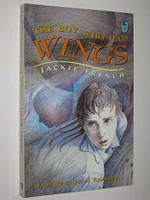 The boy who had wings / Jackie French.