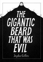 The gigantic beard that was evil / Stephen Collins.