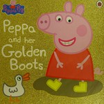 Peppa and her golden boots.