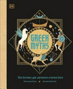 Greek myths / [written by Jean Menzies ; illustrated by Katie Ponder].