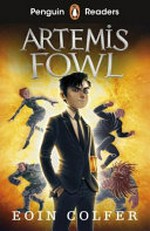 Artemis Fowl / [based on the novel by] Eoin Colfer ; retold byJane Rollason ; illustrated by Giovanni Rigano.