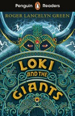 Loki and the giants / adapted from a story by Roger Lancelyn Green.