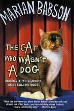 The cat who wasn't a dog / Marian Babson.