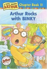 Arthur rocks with Binky / [Marc Brown] ; text by Stephen Krensky.