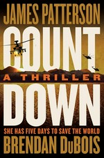 Countdown / James Patterson and Brendan DuBois.