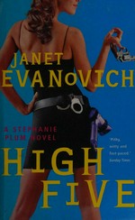High five : a Stephanie Plum novel / Janet Evanovich.