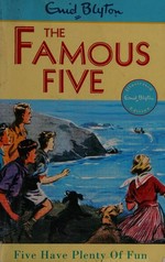 Five have plenty of fun / Enid Blyton ; illustrated by Eileen A. Soper.