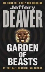 Garden of beasts / Jeffery Deaver.
