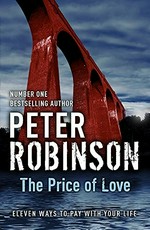 The price of love / Peter Robinson.