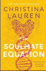The soulmate equation / Christina Lauren.