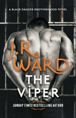 The viper / J.R. Ward.