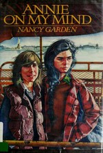 Annie on my mind / Nancy Garden.