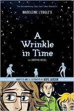 A wrinkle in time / Madeleine L'Engle ; adapted and illustrated by Hope Larson.